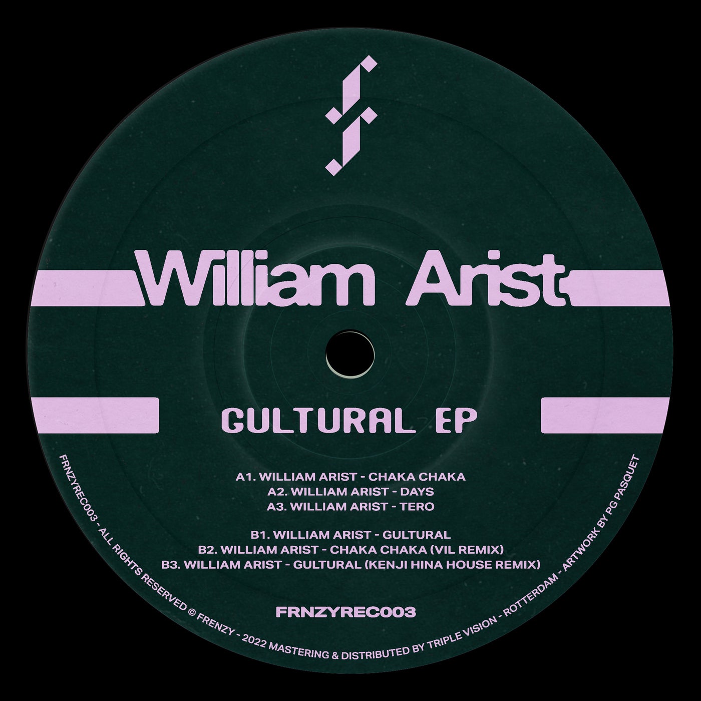 William Arist - Gultural EP [FRNZYREC003]
